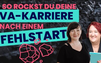 Neustart – So rockst du deine VA-Karriere nach einem Fehlstart!