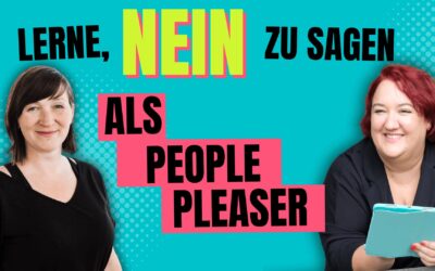Ein Ja zum Nein: People Pleaser aufgepasst!