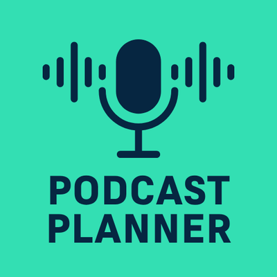 Podcast Planner